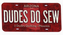 Load image into Gallery viewer, DUDES DO SEW FABRIC LICENSE PLATE