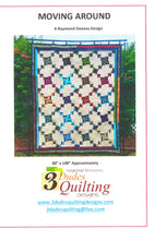 Load image into Gallery viewer, MOVING AROUND QUILT PATTERN