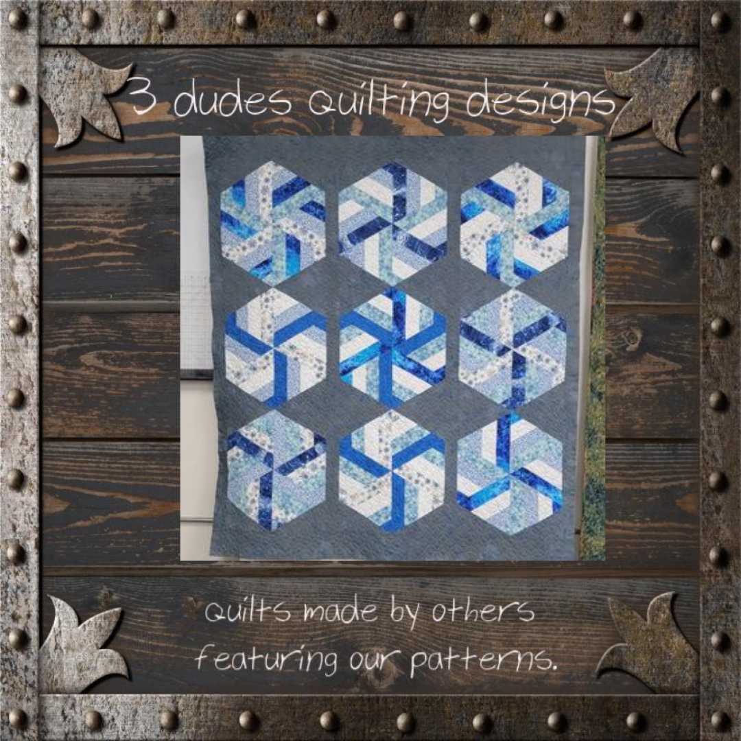 Six Patch Hexagons Quilt Pattern – 3 Dudes Quilting Designs