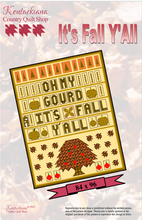 Load image into Gallery viewer, It's Fall Y'All Pattern by Lisa McCabe of Kentuckiana Quilt Shop Digital Download